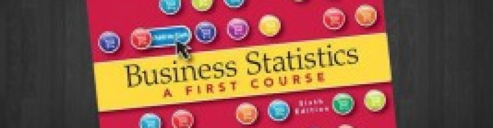 Business Statistics: A First Course, 6/e