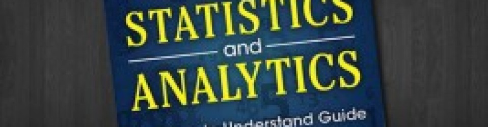 Even You Can Learn Statistics and Analytics, 3/e